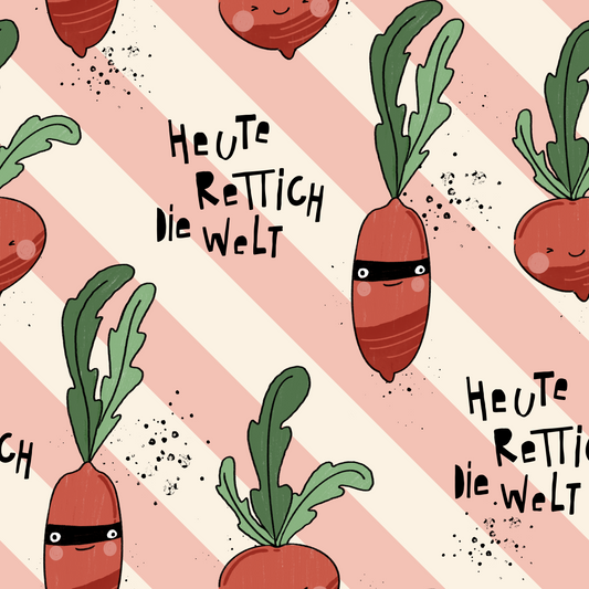 *Heute Rettich Die Welt*