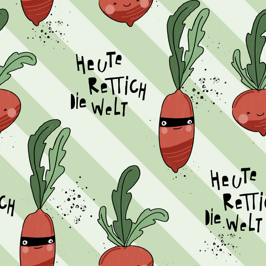 *Heute Rettich Die Welt*